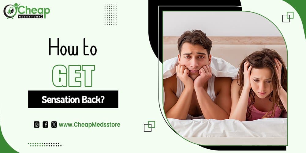 How to Get Sensation Back?